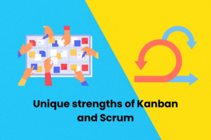 Unique Strengths of Kanban and Scrum